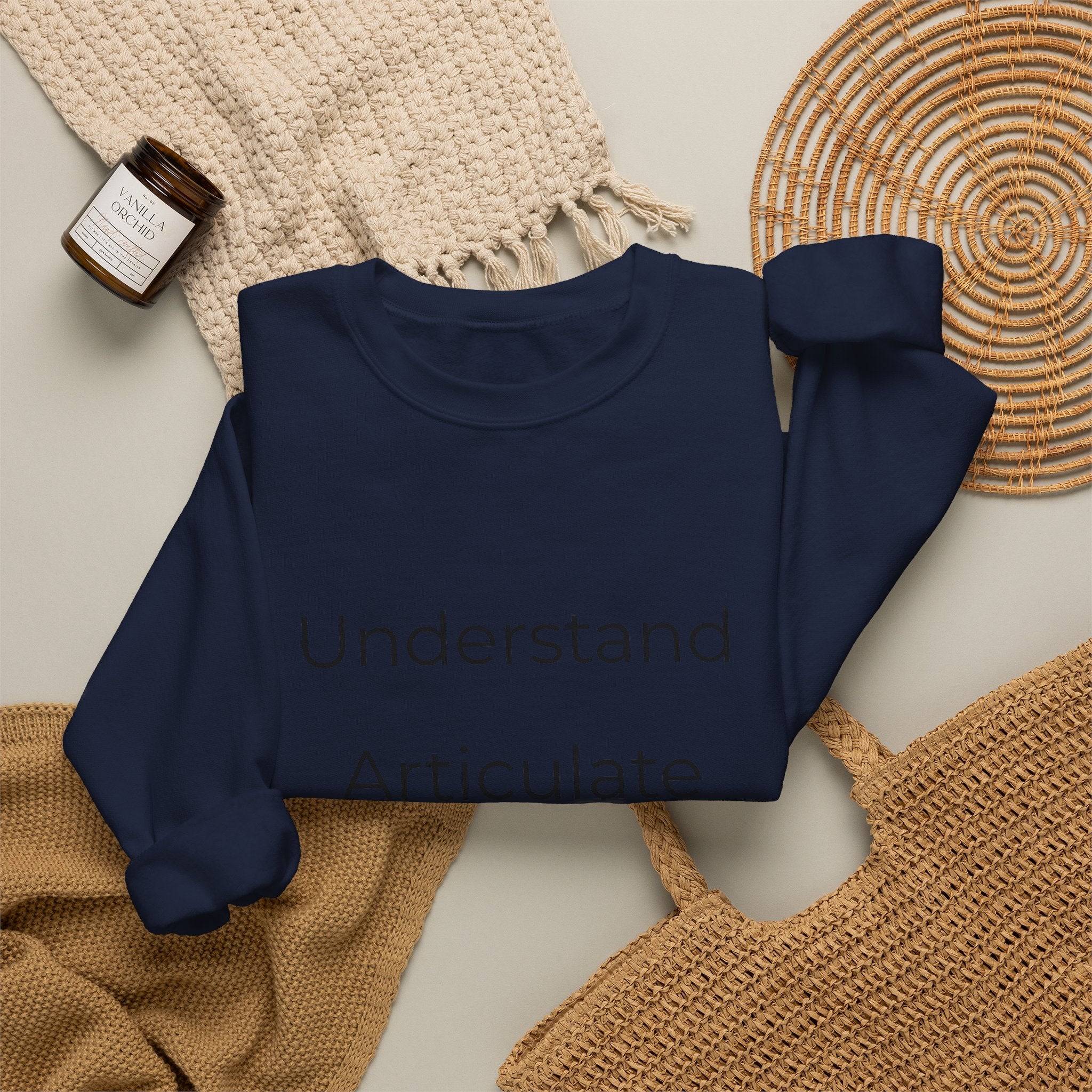 Crewneck Sweatshirt — "Understand Articulate Defend" Minimalist Motivational Pullover